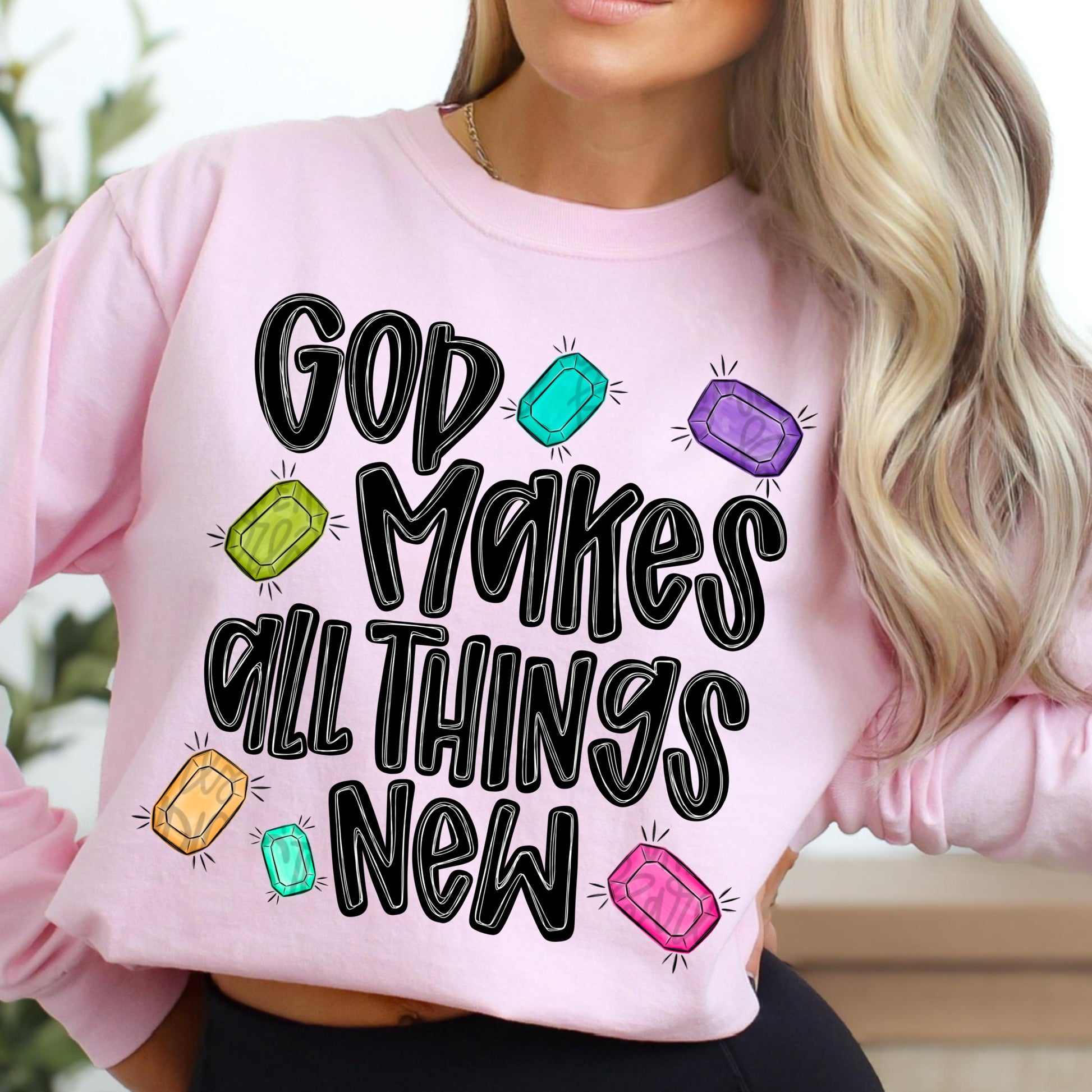 God makes all things new jewels | New year | Sublimation Design | Digital Download | Women’s, Kids Shirt PNG