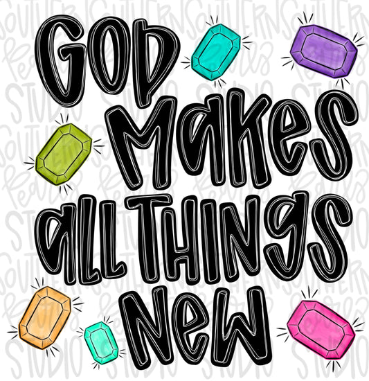 God makes all things new jewels | New year | Sublimation Design | Digital Download | Women’s, Kids Shirt PNG