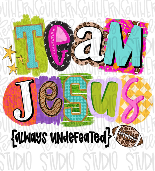Team Jesus always undefeated | football | Sublimation Design | Digital Download | Women’s, Kids Shirt PNG