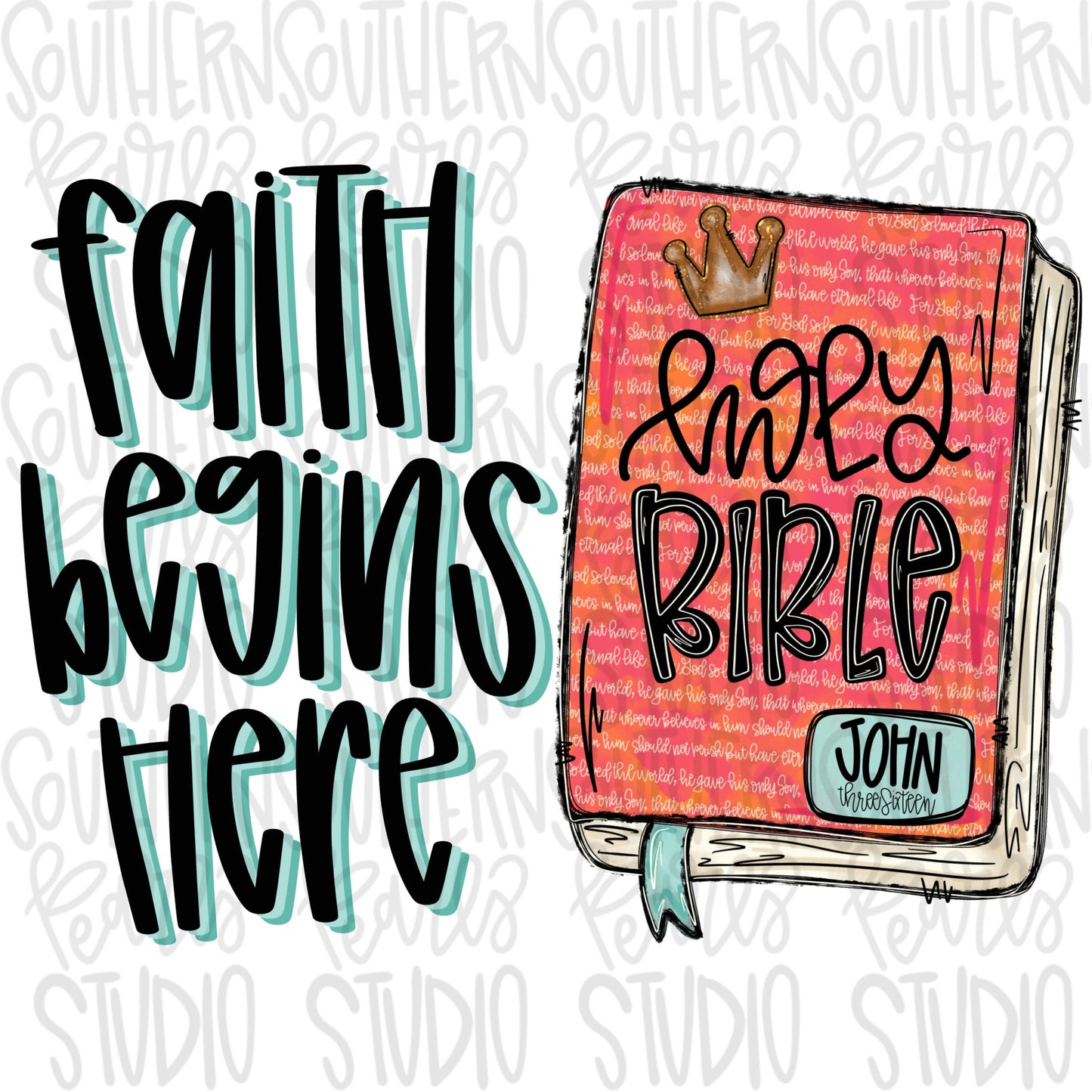 Faith begins Here | Holy Bible John 3:16 | Sublimation Design | Digital Download | Women’s, Kids Shirt PNG