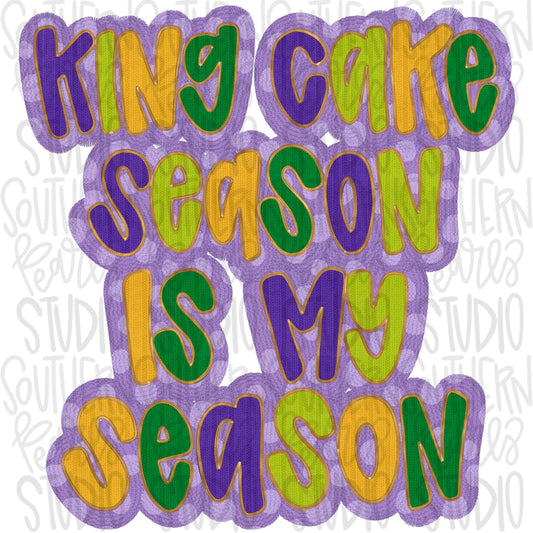 King cake season is my season | Mardi Gras | Sublimation Design | Digital Download | Women’s, Kids Shirt PNG