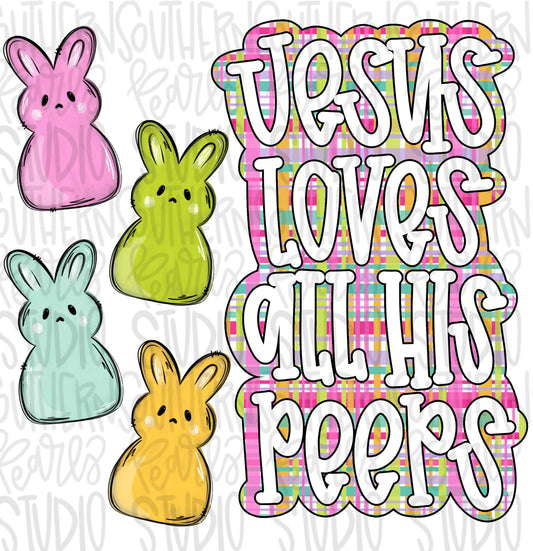 Jesus loves all His peeps | Sublimation Design | Digital Download | Women’s, Kids Shirt PNG
