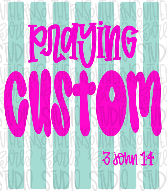 Custom | praying name | custom Listing | PNG | Sublimation | Design Download