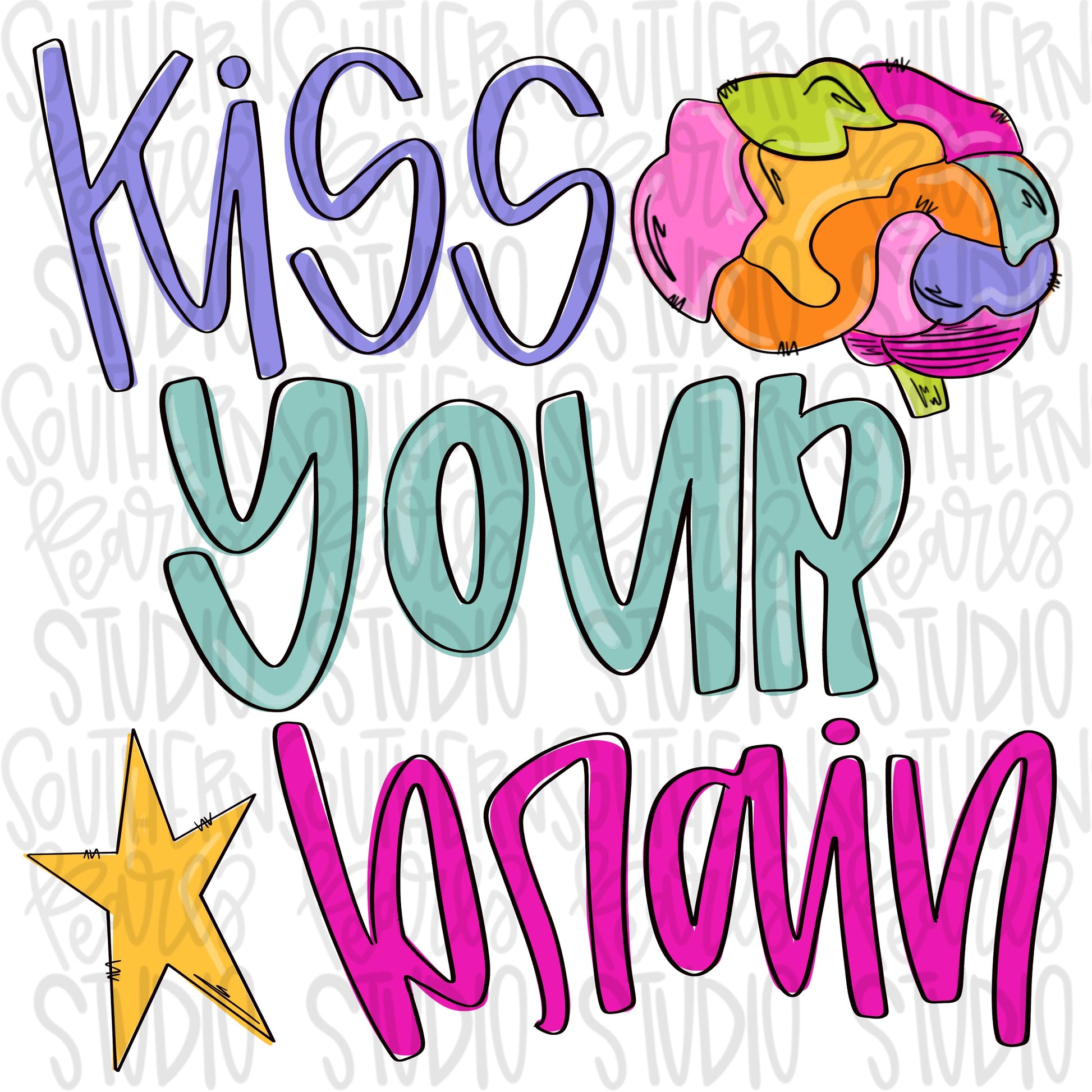 Kiss your brain | school | testing | Sublimation Design | Digital Download | Women’s, Kids Shirt PNG