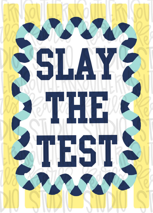 Slay the test | school teacher | testing | Sublimation Design | Digital Download | Women’s, Kids Shirt PNG