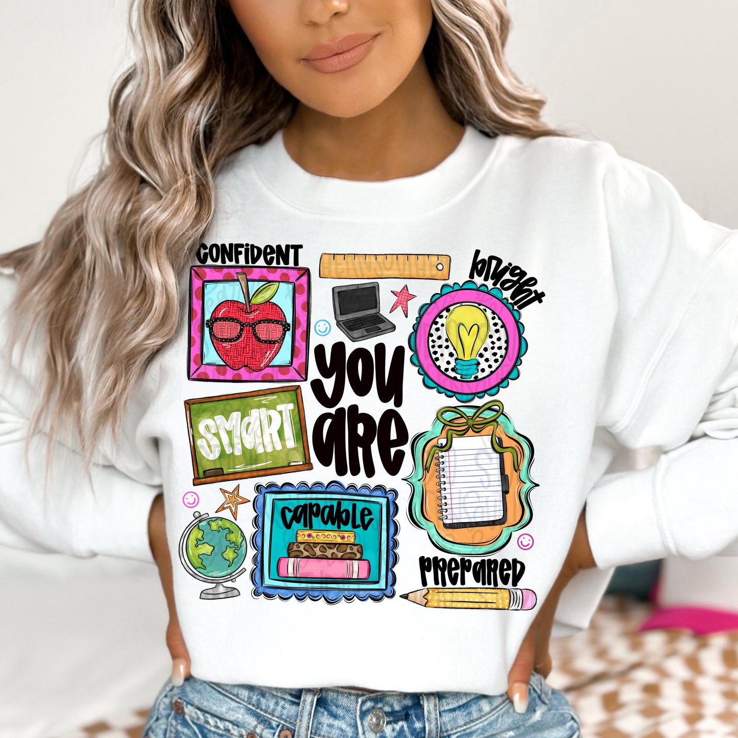 You are… smart capable confident prepared bright | school | testing | Sublimation Design | Digital Download | Women’s, Kids Shirt PNG