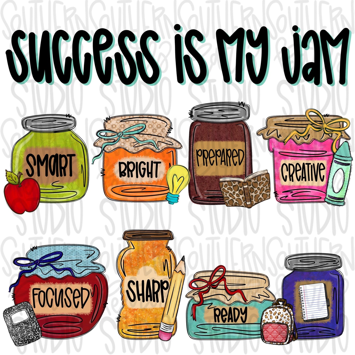 Success is my jam | adjectives | school teacher | testing | Sublimation Design | Digital Download | Women’s, Kids Shirt PNG