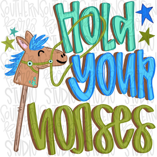 Hold your horses png, colorful png, stick horse png, preppy png, boy png, mom png, spring png, whimsy png, Womens png, Kids png, digital