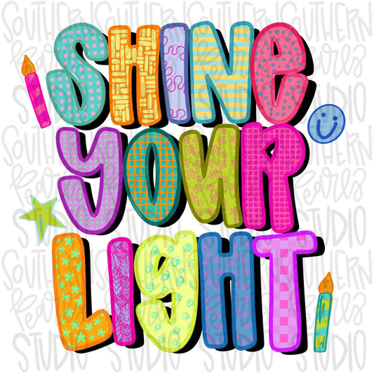 Shine your light png, faith png, bright png, preppy png, girly png, mom png, spring png, whimsy png, Womens png, Kids png, digital