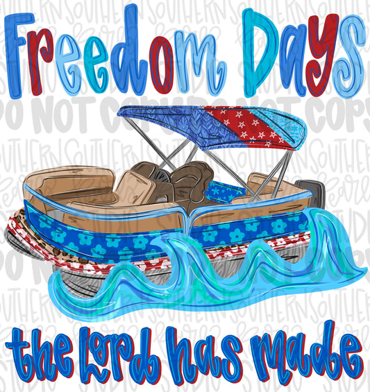 Freedom days the Lord has made png, pontoon boat png, colorful and bright png, trendy png, viral png, Digital Download png graphic