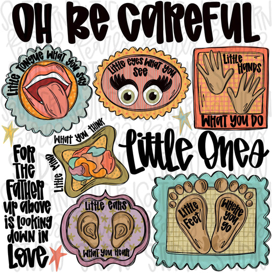 Oh be careful little ones muted colors png, eyes, ears, tongue, hands, feet, faith png, watch what you do png, Digital Download png