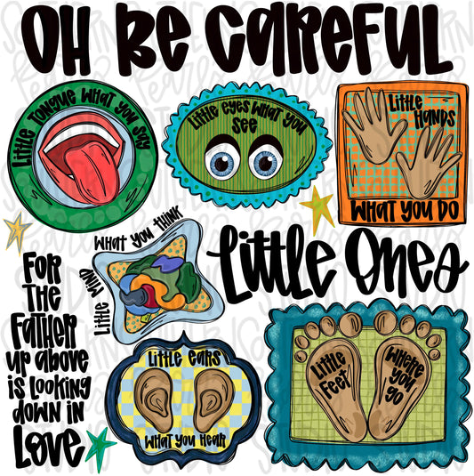 Oh be careful little ones boy colors png, eyes, ears, tongue, hands, feet, faith png, watch what you do png, Digital Download png