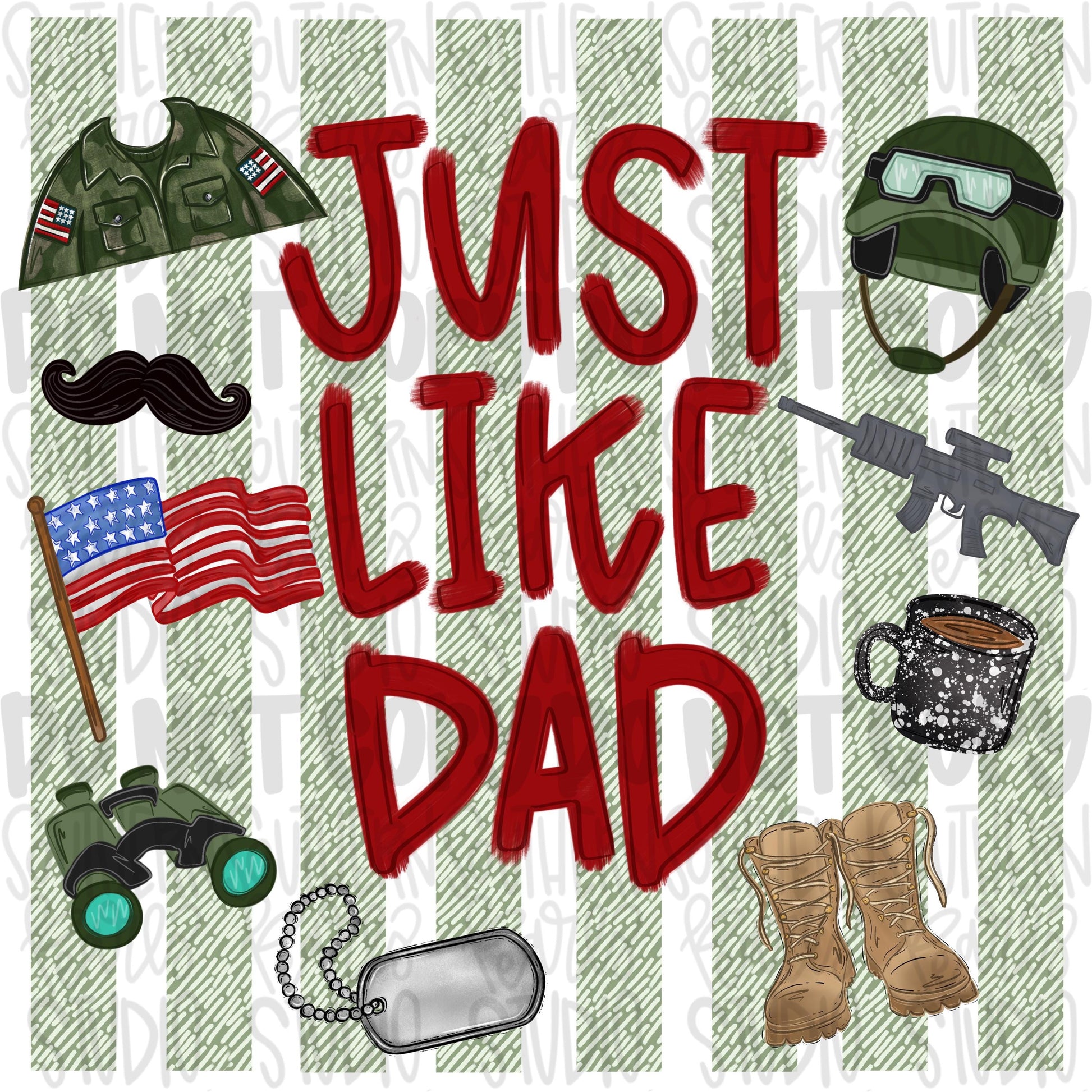 Just like Dad | military | Fathers Day | Sublimation Design | Digital Download | Women’s, Kids Shirt PNG