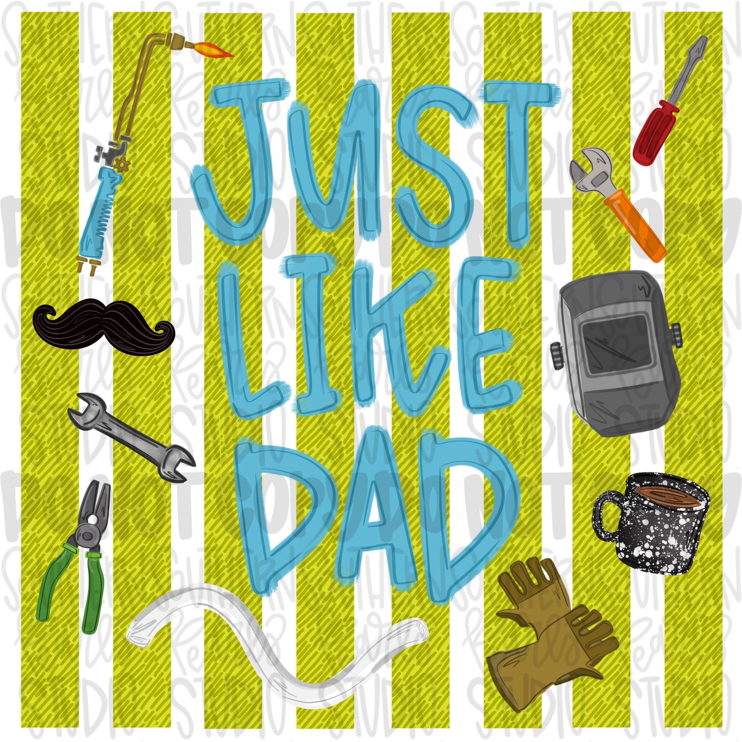 Just like Dad | welding mechanic | Fathers Day | Sublimation Design | Digital Download | Women’s, Kids Shirt PNG