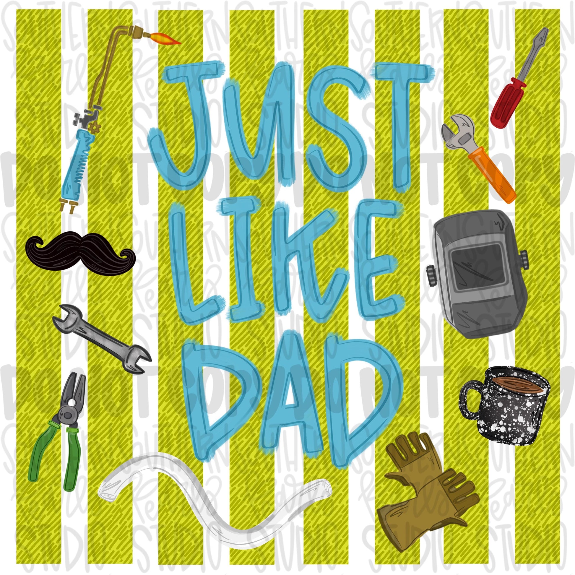 Just like Dad | welding mechanic | Fathers Day | Sublimation Design | Digital Download | Women’s, Kids Shirt PNG