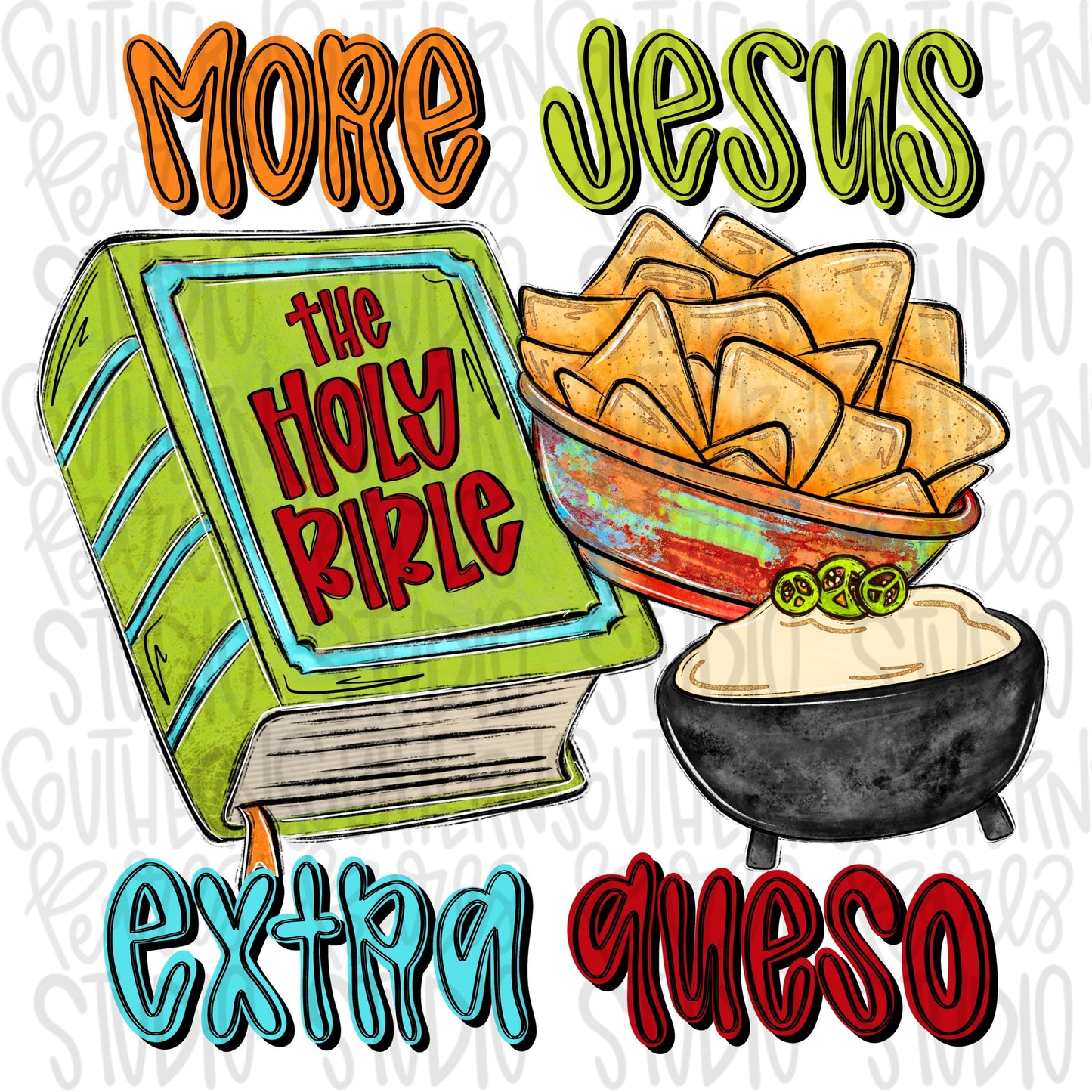 More Jesus Extra Queso boyish | Bible and chips with queso | Sublimation Design | Digital Download | Women’s, Kids Shirt PNG