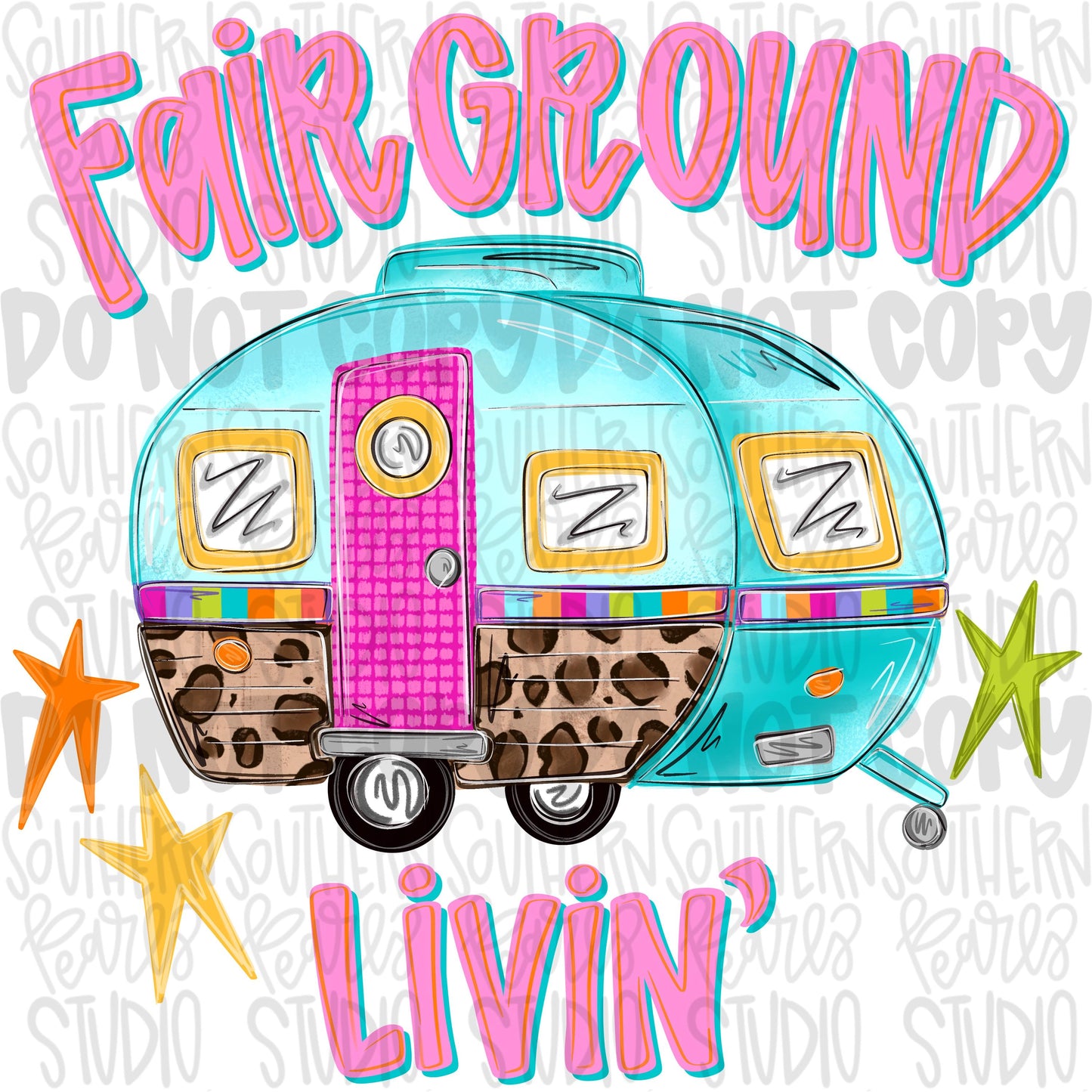 Fairground Livin’ | camper png fair png | Sublimation Design | Digital Download | Women’s, Kids Shirt PNG