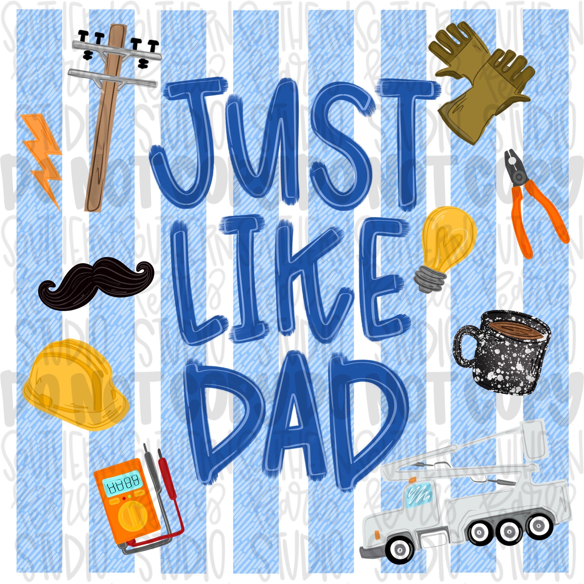 Just like Dad | lineman | power electrician | Fathers Day | Sublimation Design | Digital Download | Women’s, Kids Shirt PNG