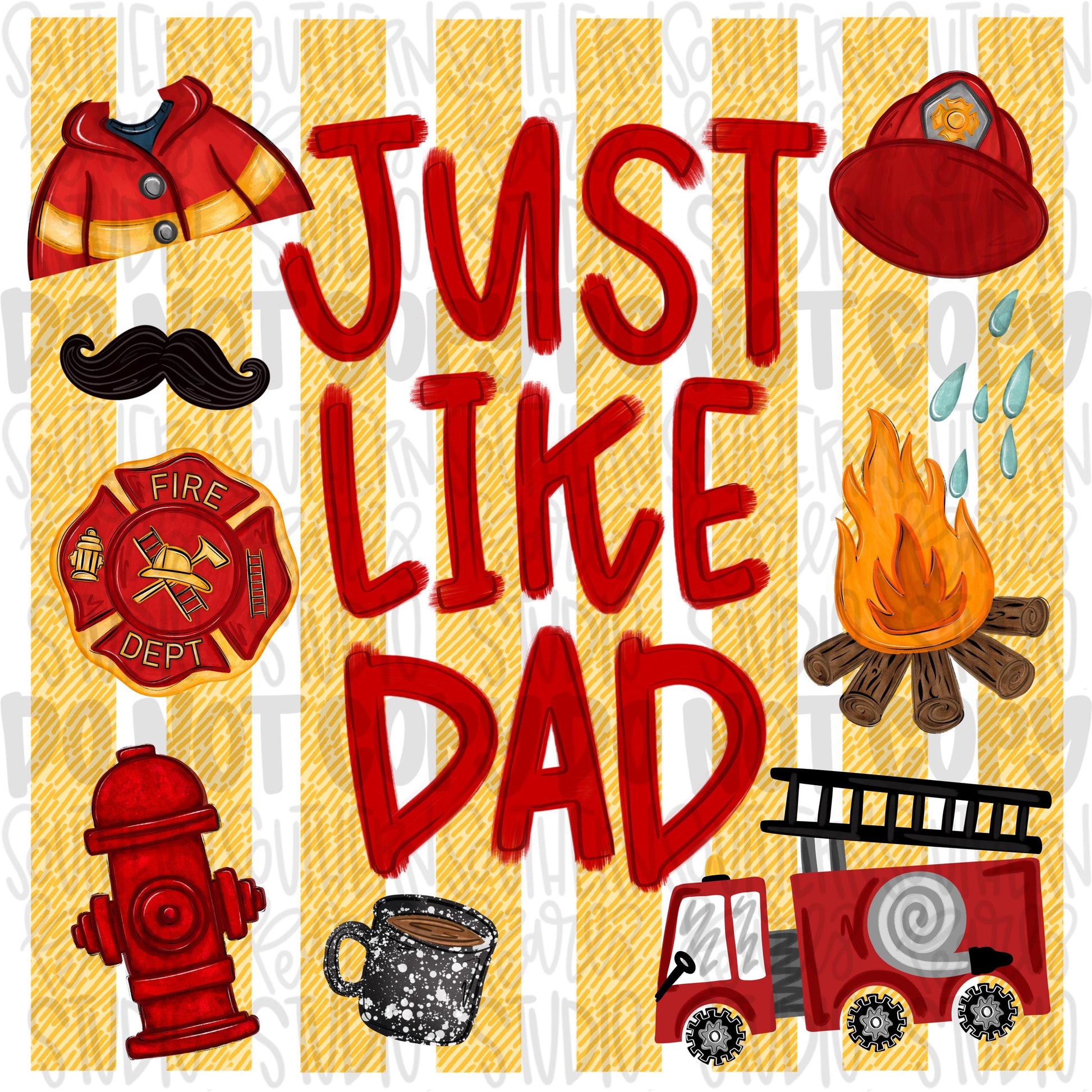 Just like Dad | firefighter | Fathers Day | Sublimation Design | Digital Download | Women’s, Kids Shirt PNG