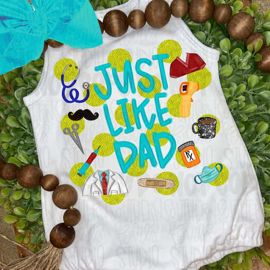 Just like Dad polka dots | doctor nurse | Fathers Day | Sublimation Design | Digital Download | Women’s, Kids Shirt PNG
