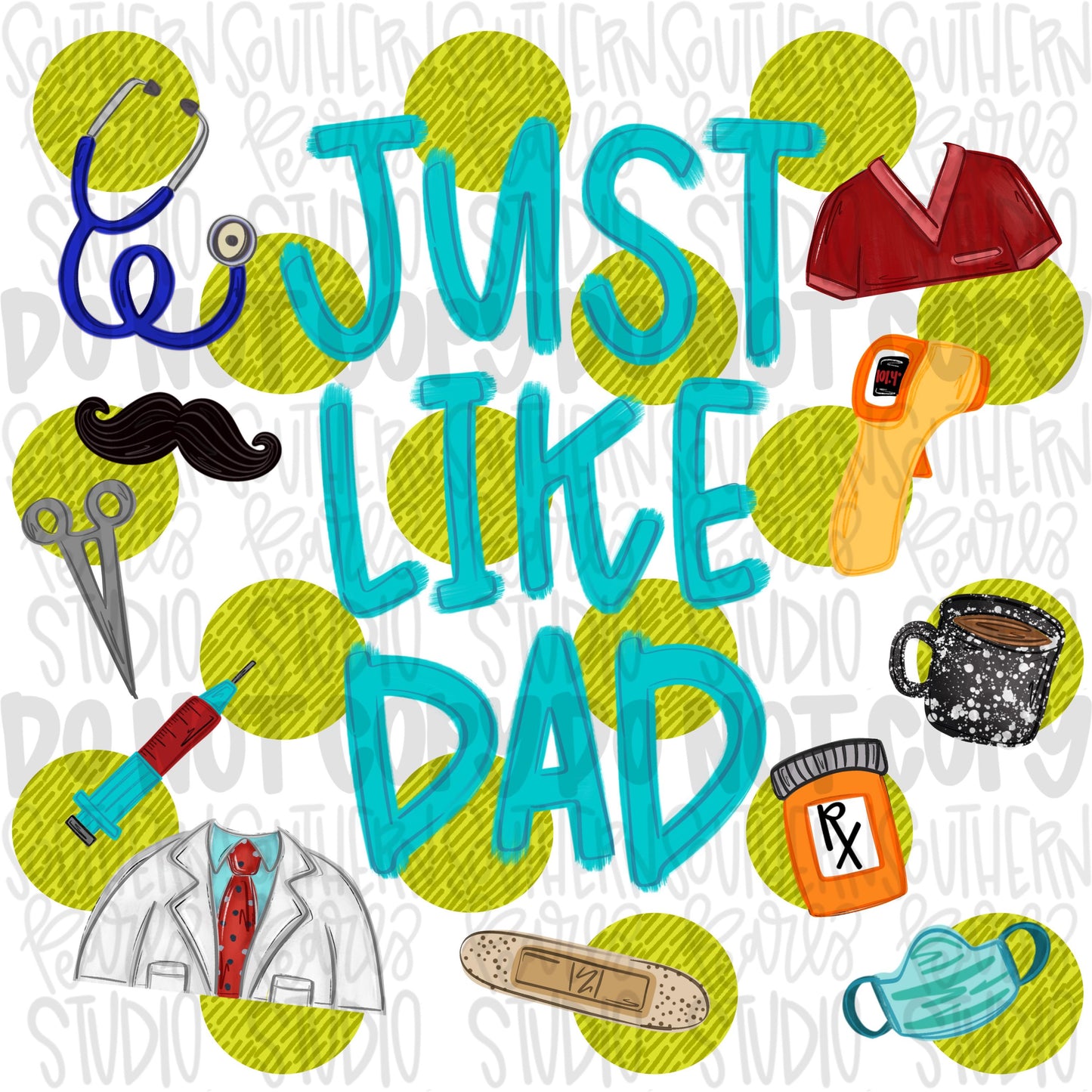 Just like Dad polka dots | doctor nurse | Fathers Day | Sublimation Design | Digital Download | Women’s, Kids Shirt PNG