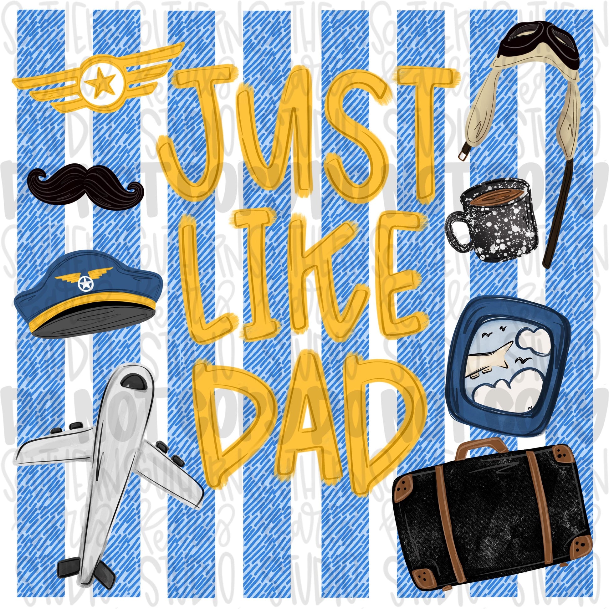 Just like Dad | pilot | Fathers Day | Sublimation Design | Digital Download | Women’s, Kids Shirt PNG