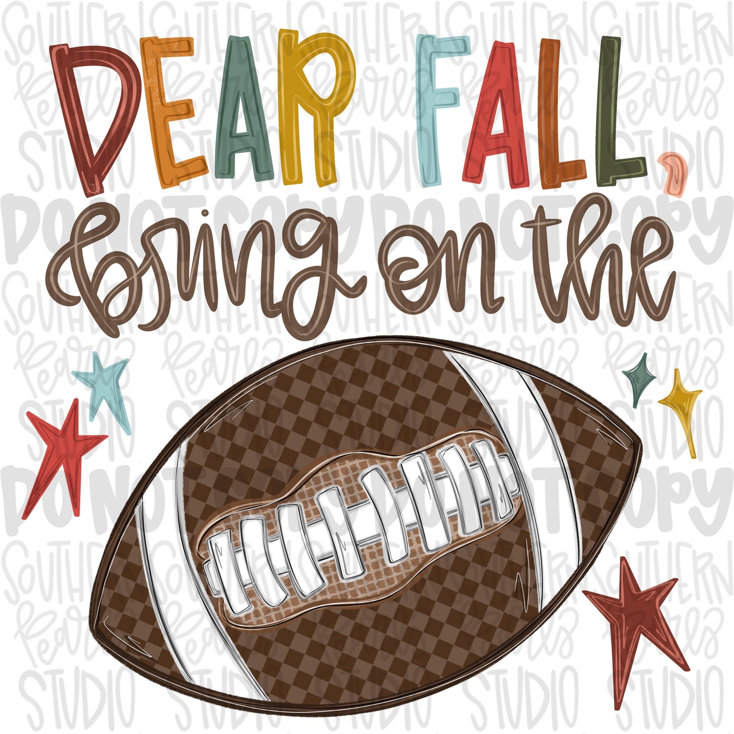 Dear fall, bring on the football | fall png, football png, trendy png, stars png | Go Team | PNG | Sublimation | Design Download