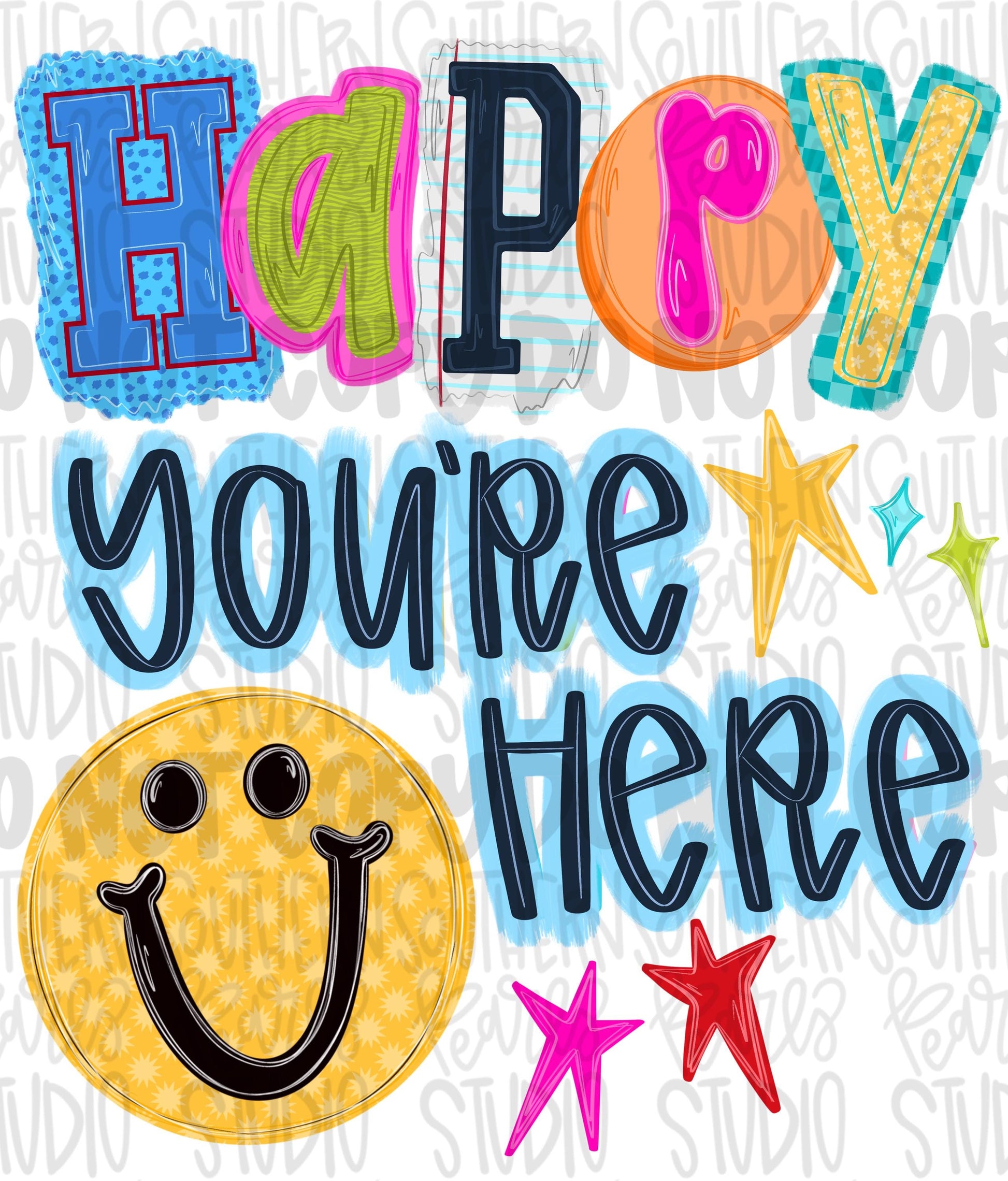 Happy you’re here png design | smiley png, school png, teacher png, student png | Digital Download | Women Shirt PNG
