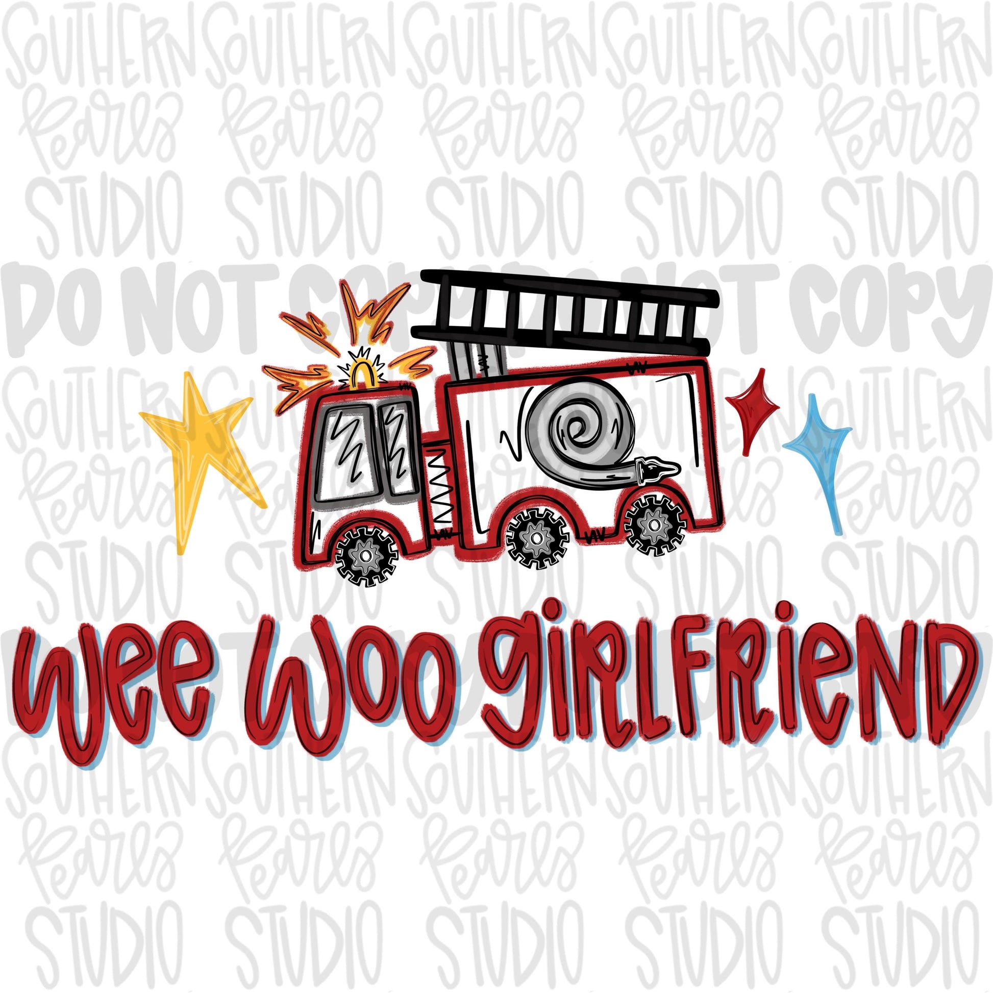Wee woo girlfriend | Firetruck | Sublimation Design | Digital Download | Women’s, Kids Shirt PNG