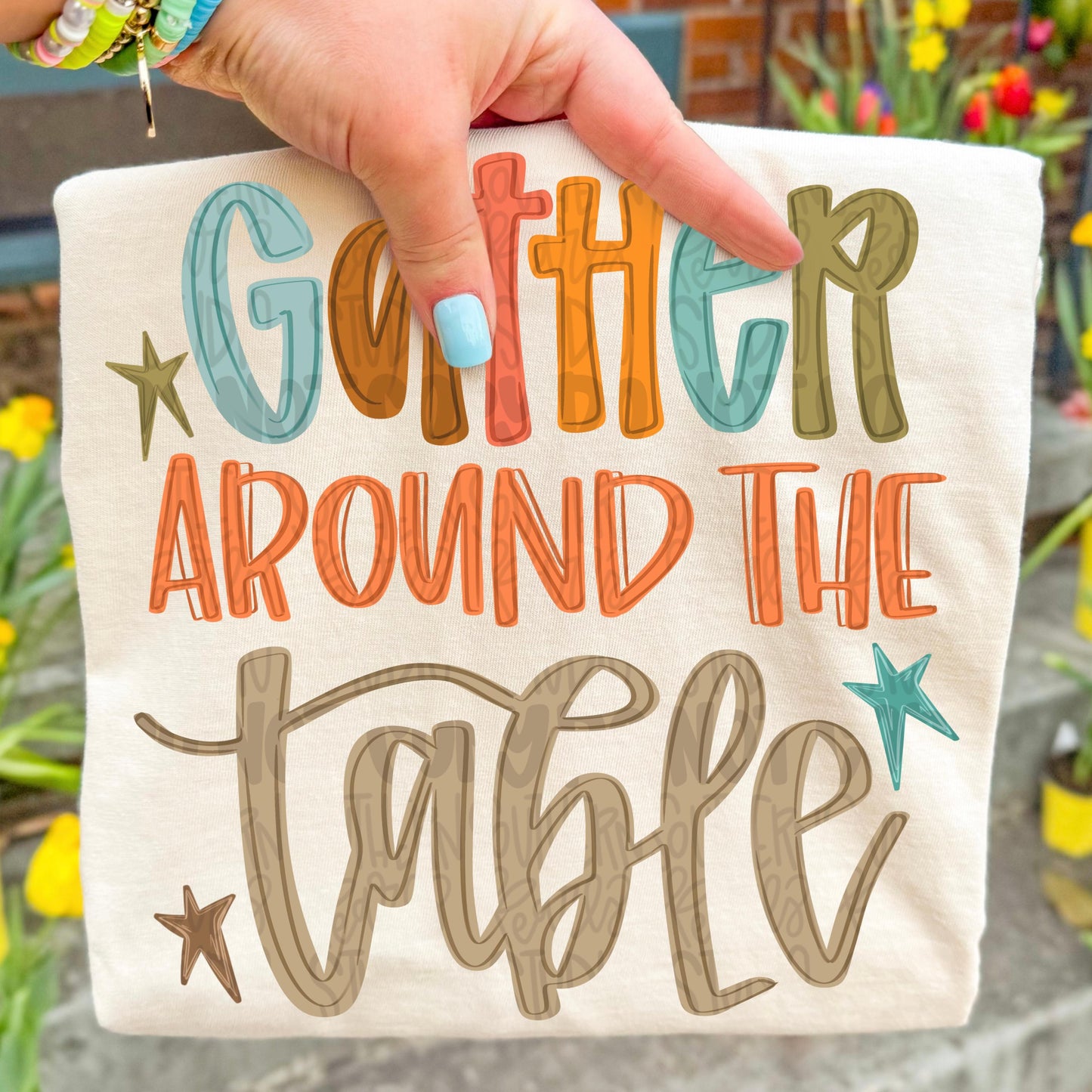 Gather around the table png design | fall png | Thanksgiving png | Sublimation Design | Digital Download | Women’s, Kids Shirt PNG