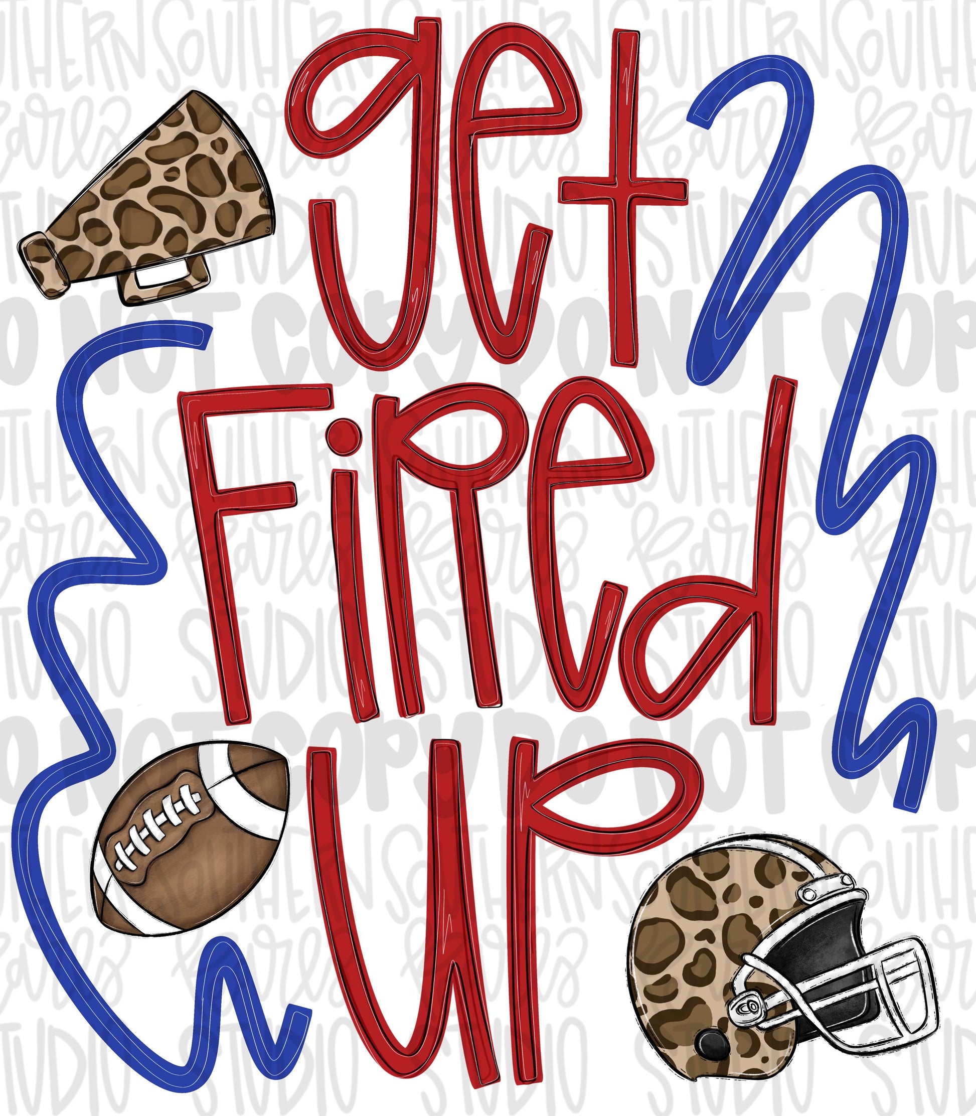 Get fired up Football png design | red and royal png | Go Team | PNG | Sublimation | Design Download