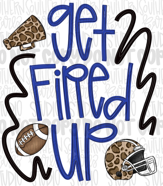 Get fired up Football png design | royal and black png | Go Team | PNG | Sublimation | Design Download
