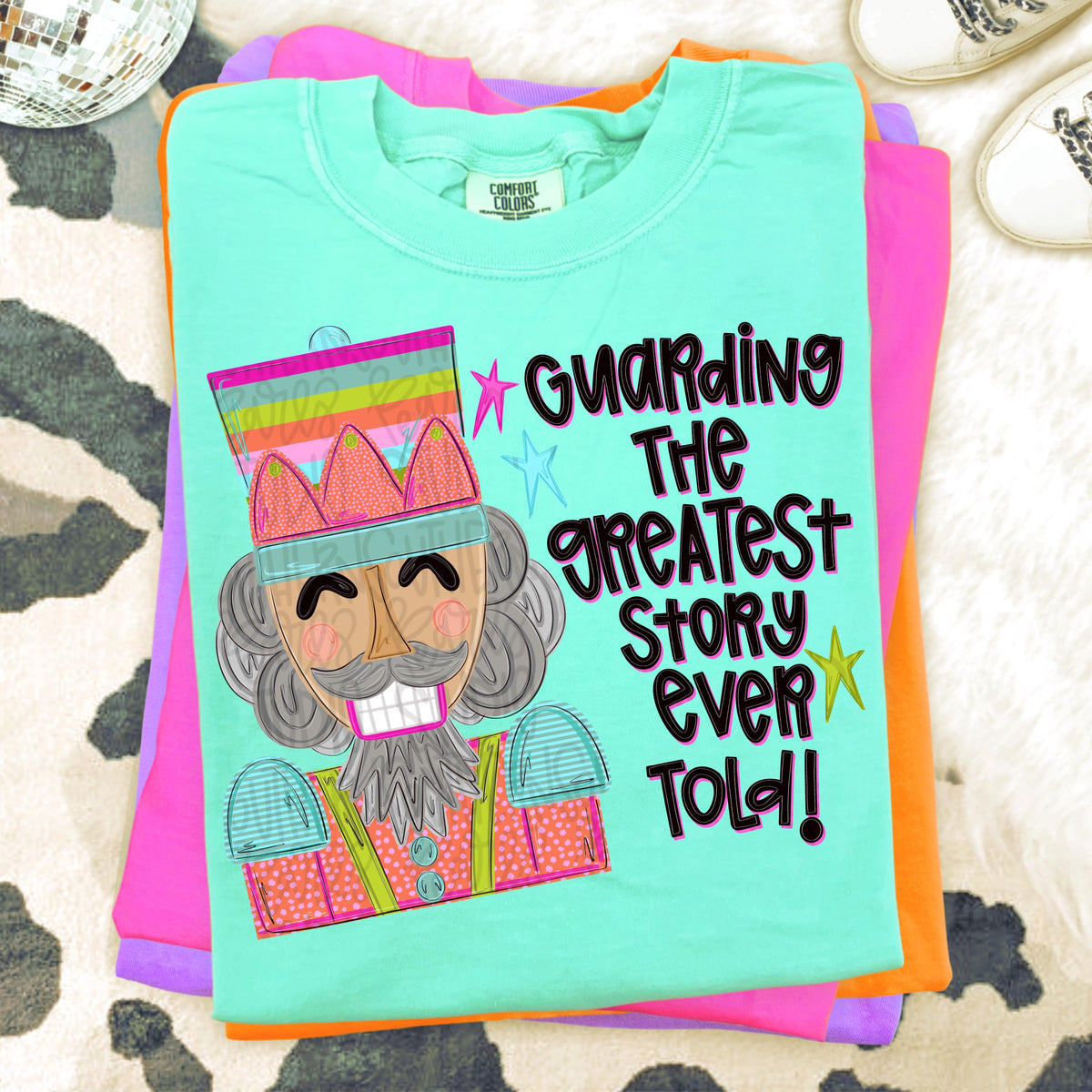 Guarding the greatest story ever told nutcracker png design | Christmas png | Sublimation Design | Digital Download | Women’s Kids Shirt PNG