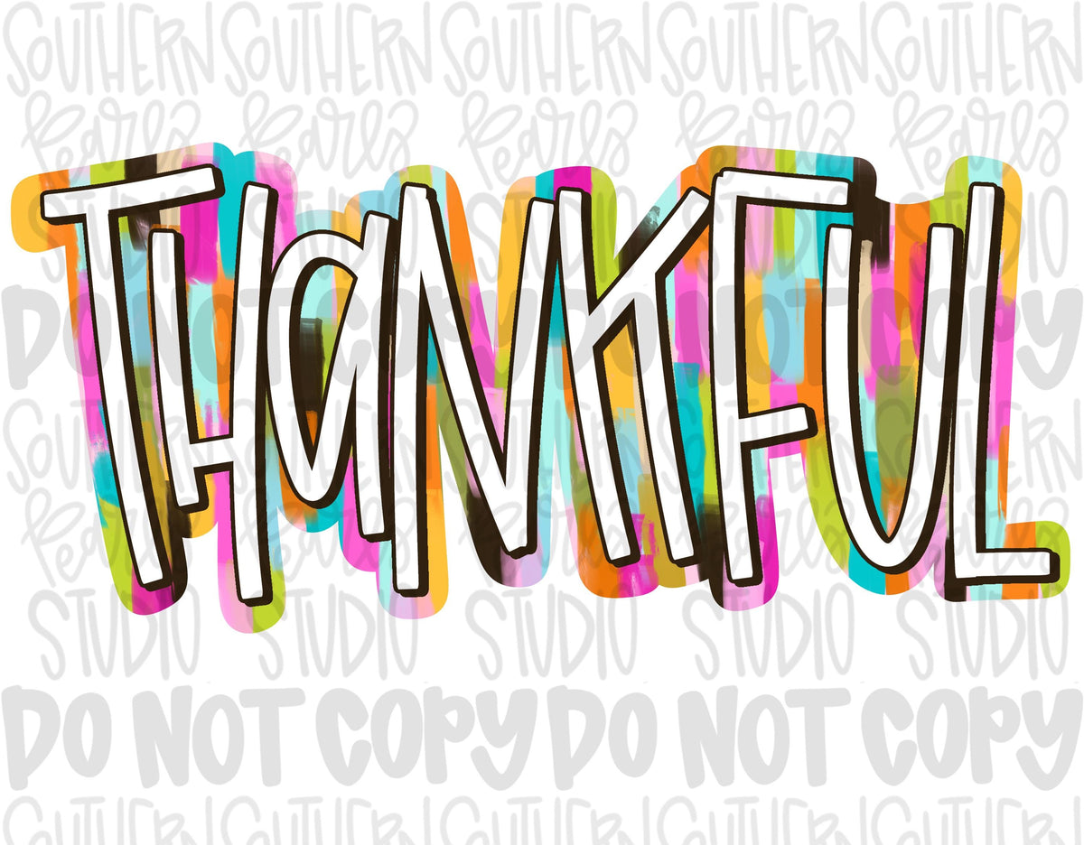 Thankful brushstroke colorful png design | fall png | Sublimation Design | Digital Download | Womens Kids PNG