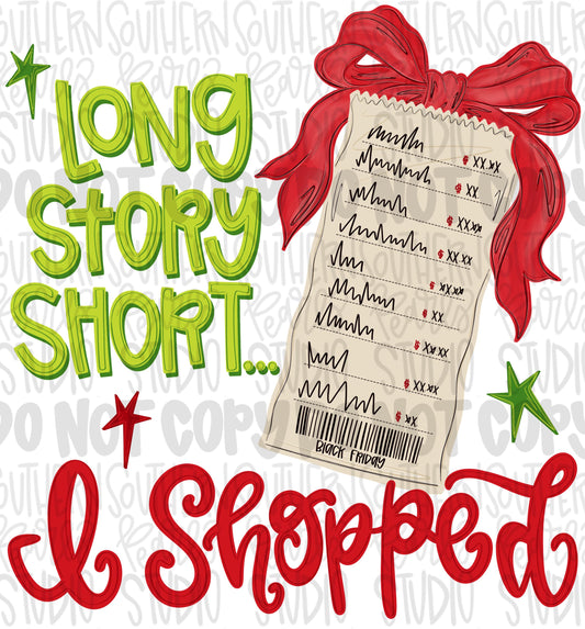 Long story short… I shopped | Black Friday | Sublimation Design | Digital Download | Women’s, Kids Shirt PNG
