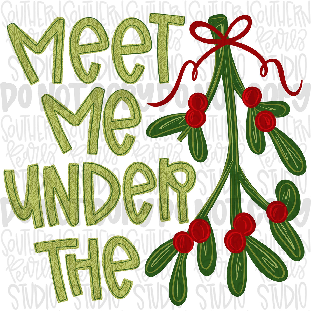 Meet me under the mistletoe png design | Christmas png | Sublimation Design | Digital Download | Womens Kids PNG