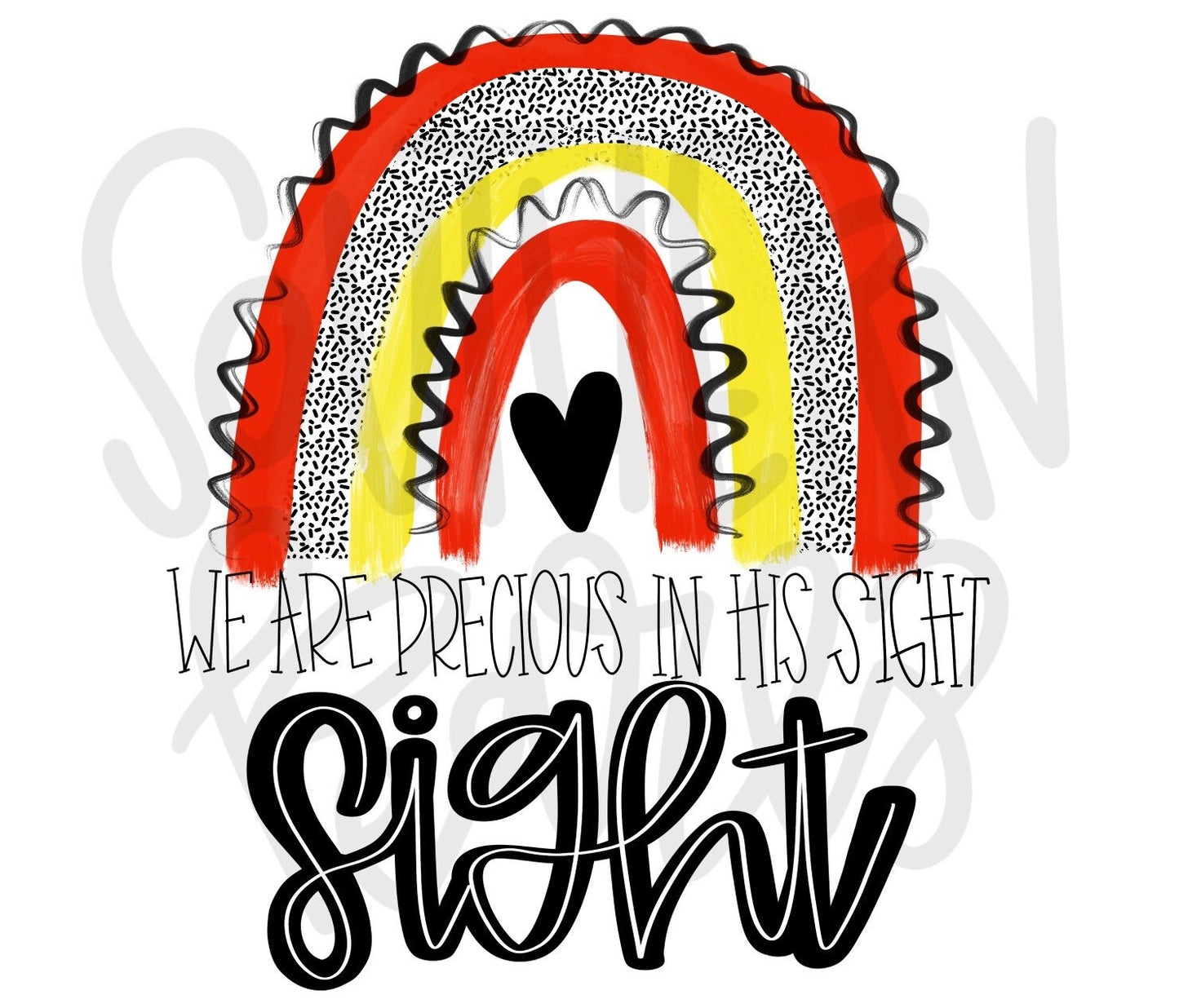 We are Precious in His Sight | Sublimation Design | Digital Download | Women’s, Kids Shirt PNG