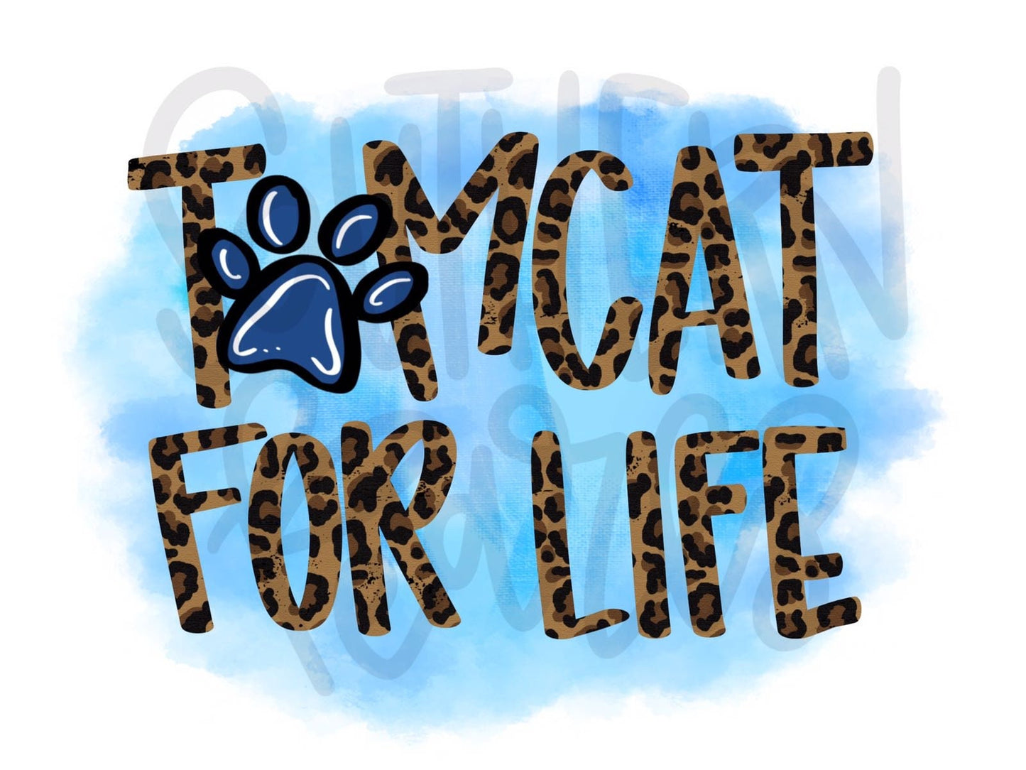 Tomcat For Life  | Sublimation Design | Digital Download | Women’s, Kids Shirt PNG