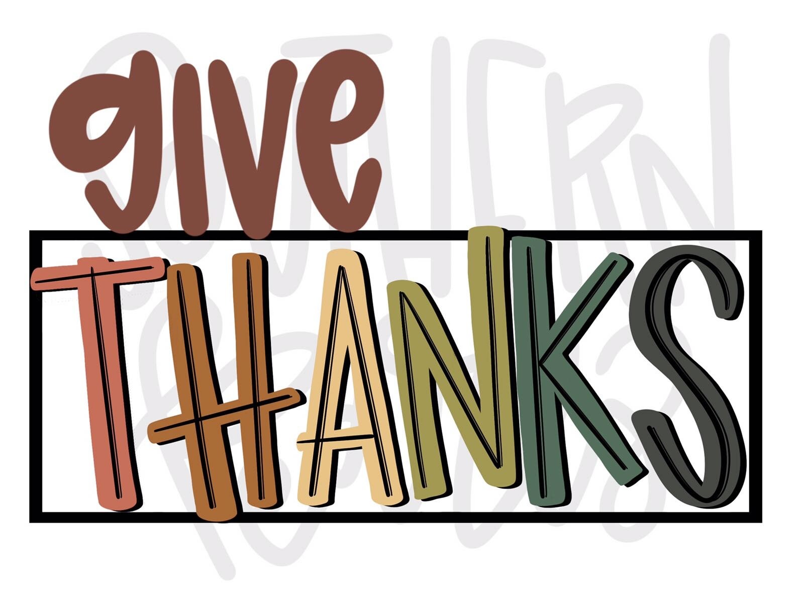 Give Thanks | Sublimation Design | Digital Download | Women’s, Kids Shirt PNG