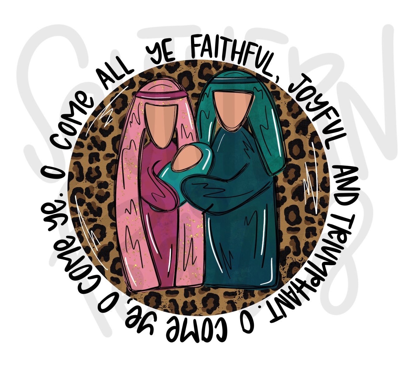 O Come all ye Faithful | Sublimation Design | Digital Download | Women’s, Kids Shirt PNG