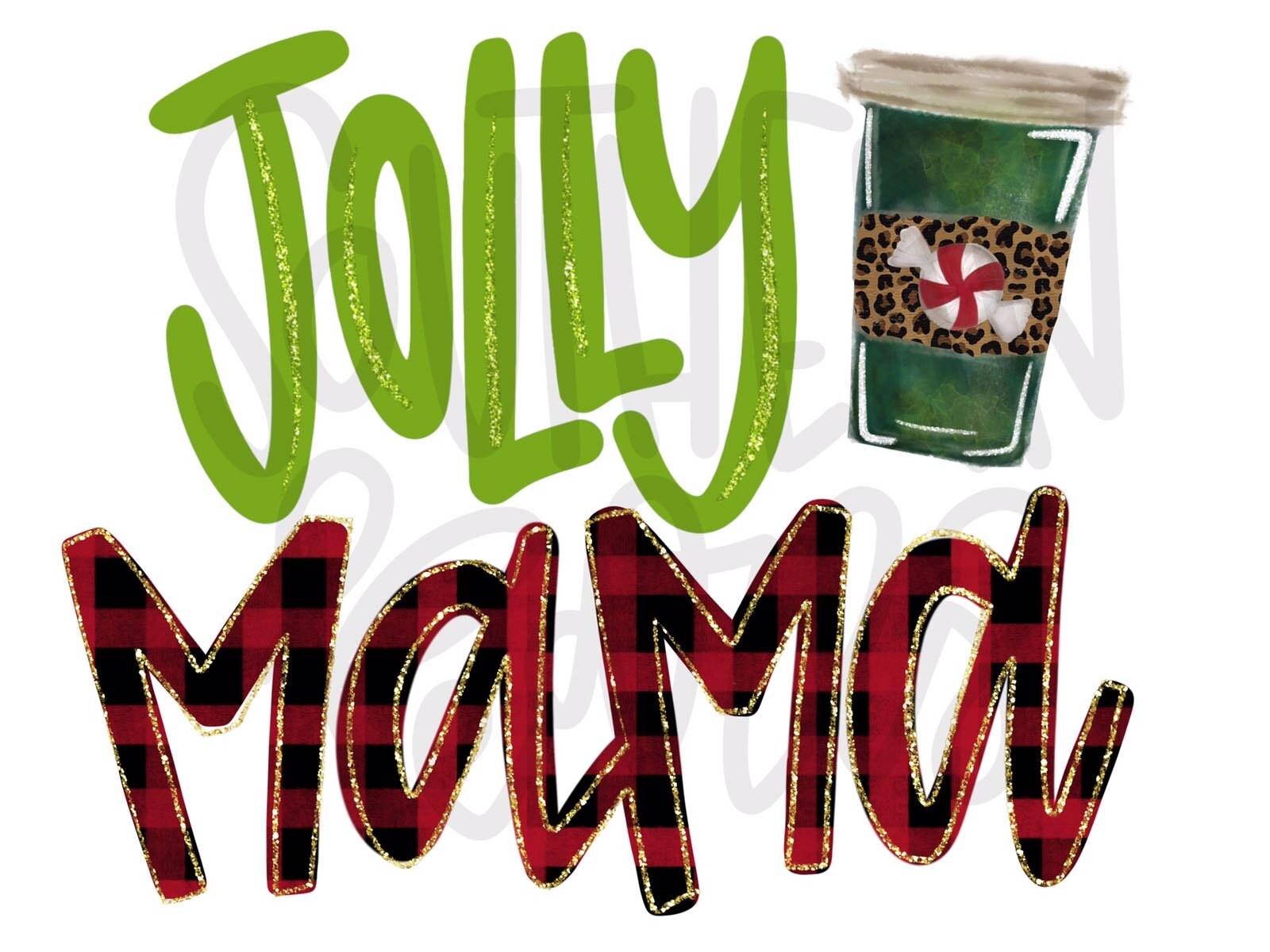 Jolly Mama Coffee Christmas  | Sublimation Design | Digital Download | Women’s, Kids Shirt PNG