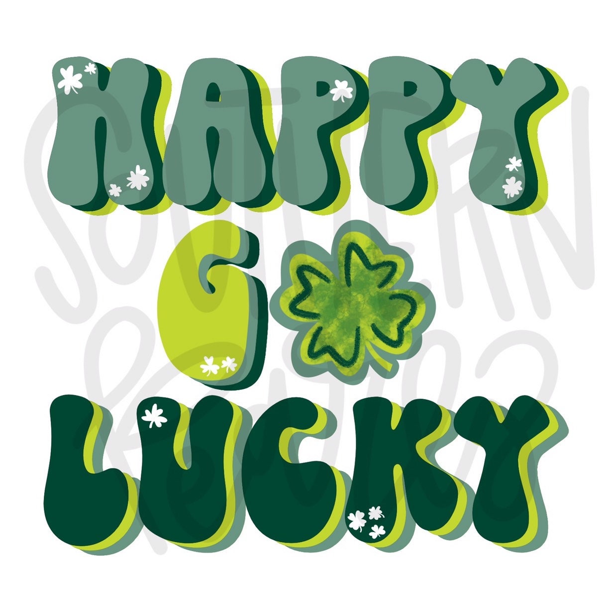 Happy Go Lucky | Sublimation Design | Digital Download | Women’s, Kids Shirt PNG