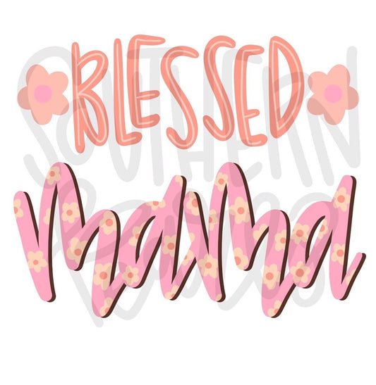 Blessed mama | Sublimation Design | Digital Download | Women’s, Kids Shirt PNG