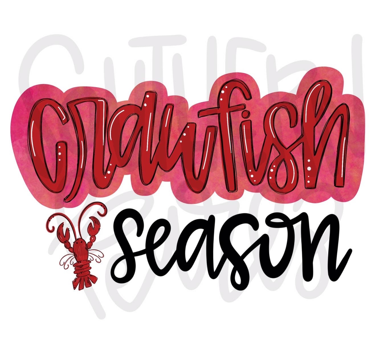 Crawfish Season | Sublimation Design | Digital Download | Women’s, Kids Shirt PNG