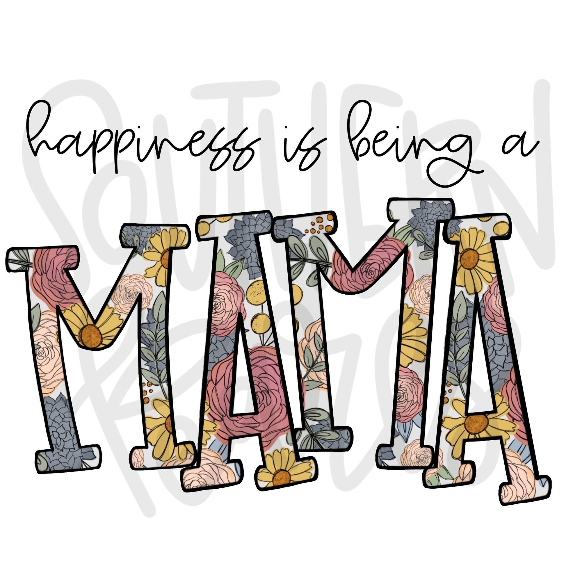 Happiness is being a MAMA | Sublimation Design | Digital Download | Women’s, Kids Shirt PNG