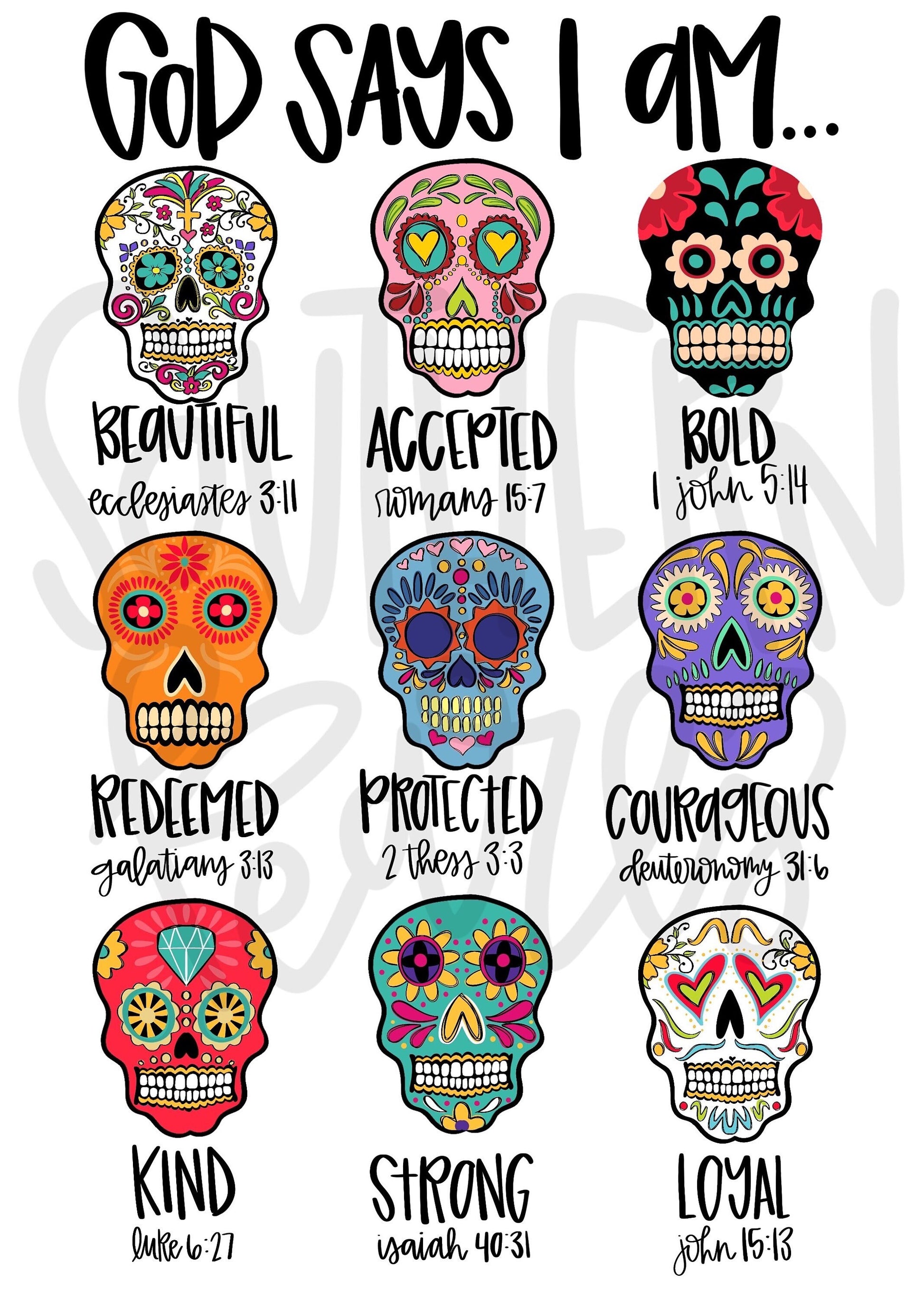 Sugar skulls | God says I am | Sublimation Design | Digital Download | Women’s, Kids Shirt PNG