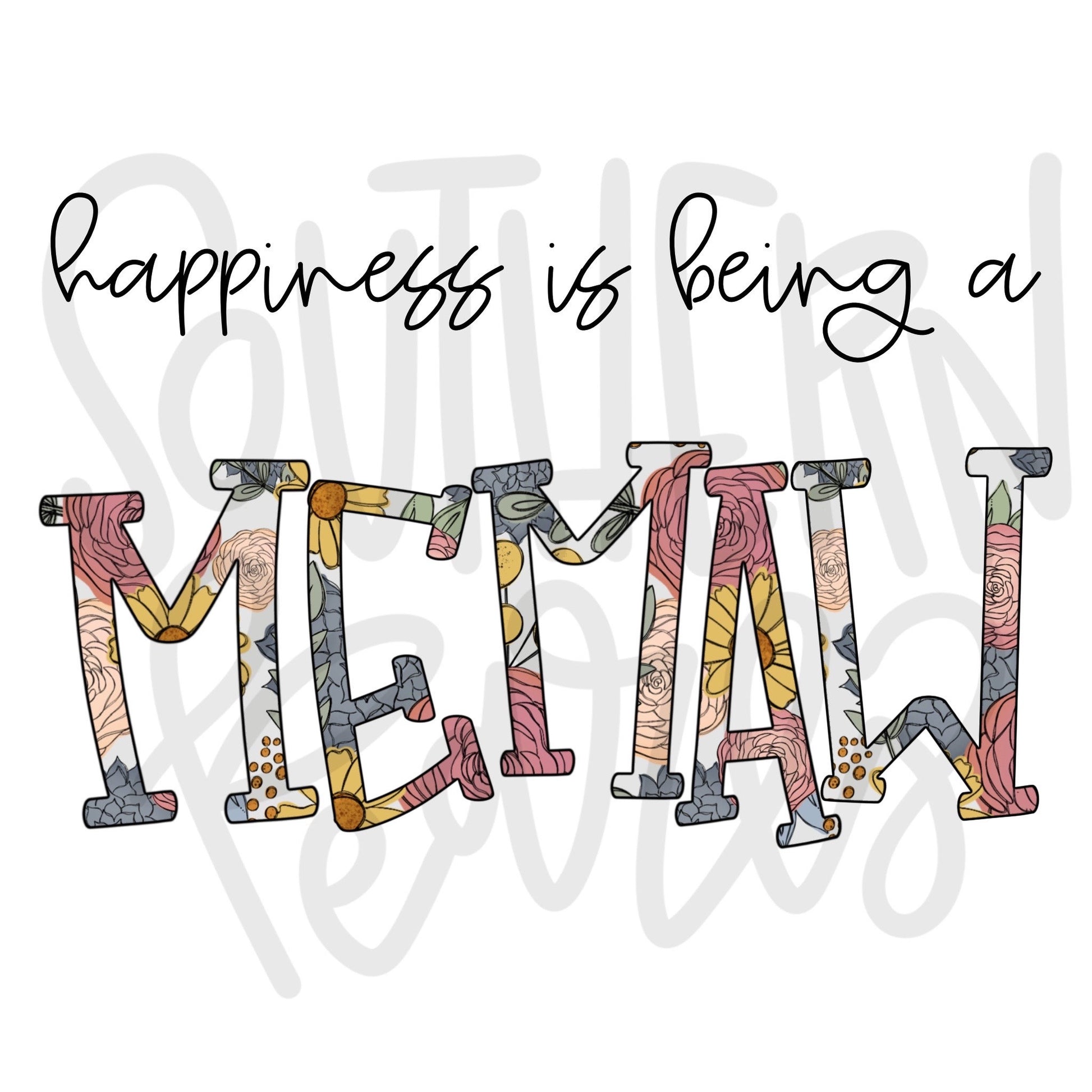 Happiness is being a MEMAW | Sublimation Design | Digital Download | Women’s, Kids Shirt PNG