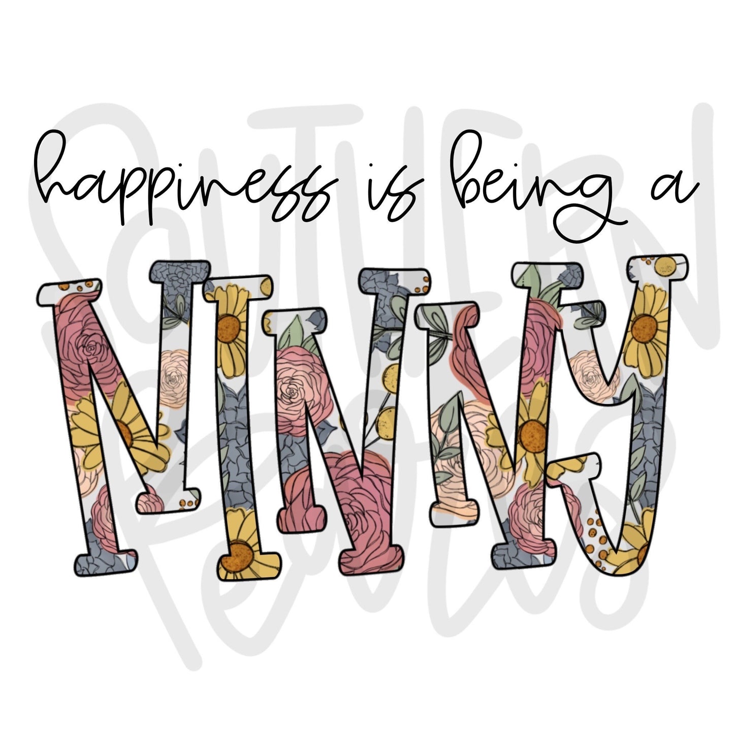 Happiness is being a NINNY | Sublimation Design | Digital Download | Women’s, Kids Shirt PNG