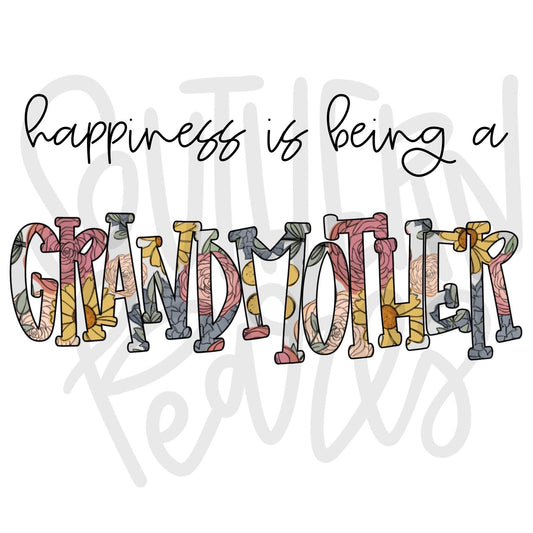 Happiness is being a GRANDMOTHER | Sublimation Design | Digital Download | Women’s, Kids Shirt PNG