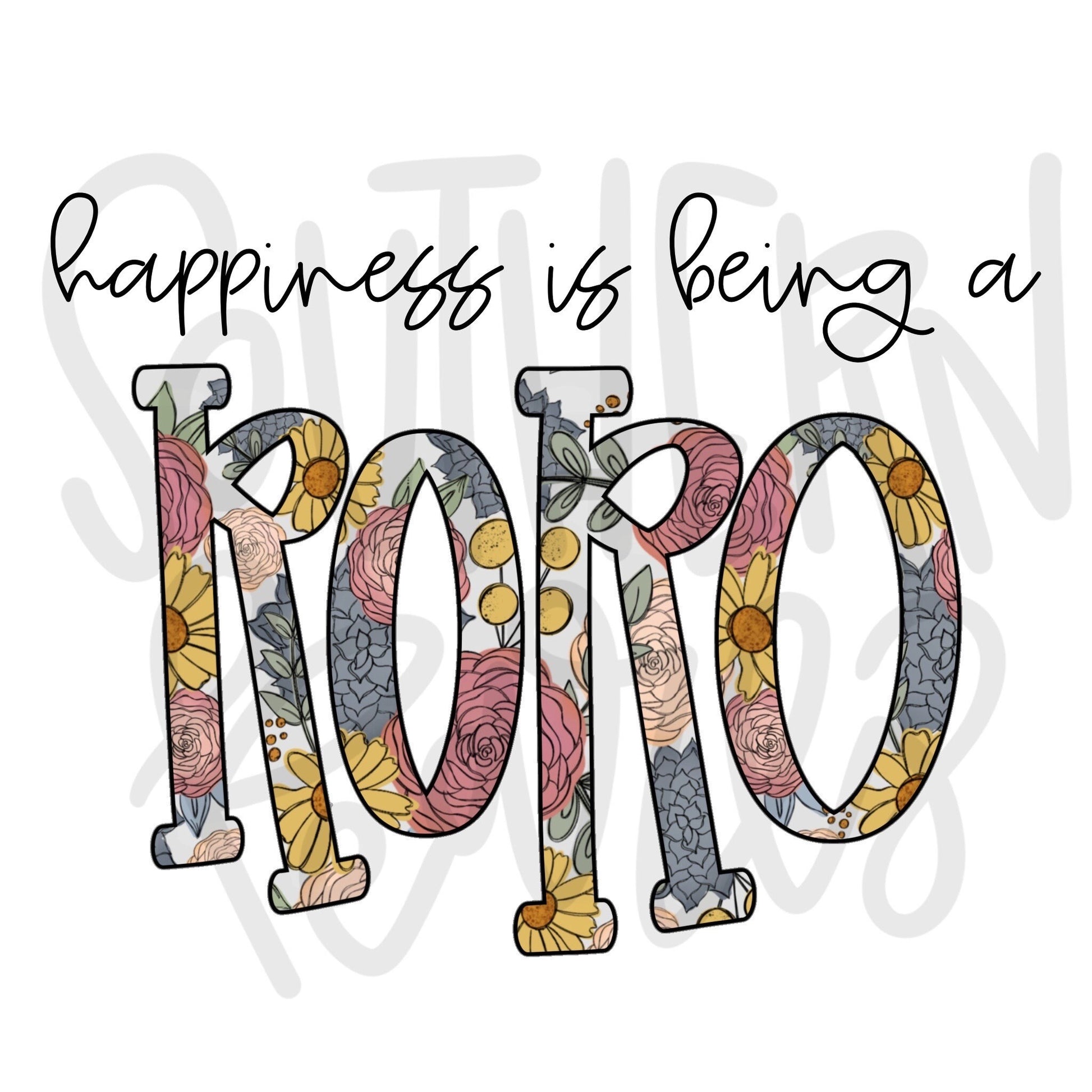 Happiness is being a RORO | Sublimation Design | Digital Download | Women’s, Kids Shirt PNG